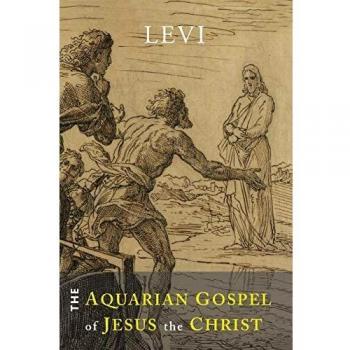 Evangelio Acuariano de Jesucristo: Fundamentos Filosóficos y Prácticos de la Religión de la Era Acuariana y de la Iglesia Universal