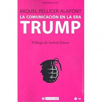 Comunicación en la era Trump,La: 539