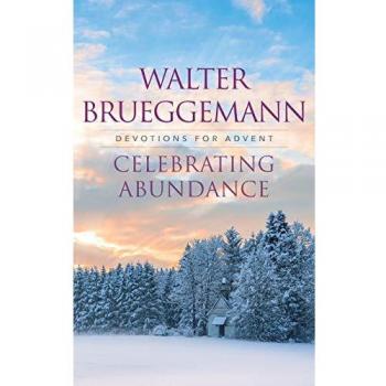Celebrating Abundance: Devotions for Advent