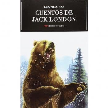 Los mejores cuentos de Jack London: 18 - LONDON, JACK