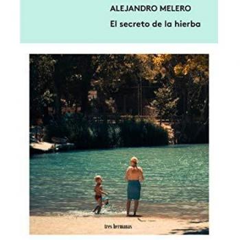 El secreto de la hierba (Tapa blanda)