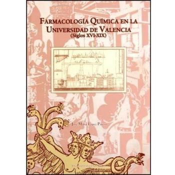 La farmacología química en la Universidad de Valencia