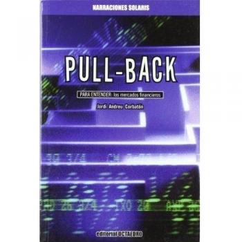 Pull Back: PARA ENTENDER: los mercados financieros