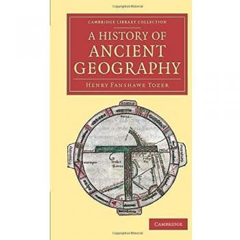 Historia de la Geografía Antigua (Colección Biblioteca de Cambridge - Clásicos, Edición en Tapa Blanda)
