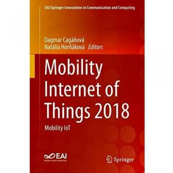 Mobility Internet of Things 2018: Mobility IoT