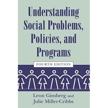 Understanding Social Problems, Policies, and Programs