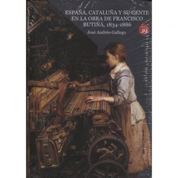 'España, Cataluña y su gente en la obra de Francisco Butiñá