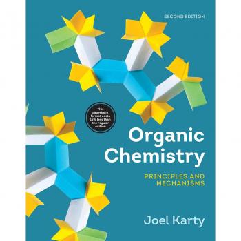 Organic Chemistry: Principles and Mechanisms with Access - W. W. Norton & Company