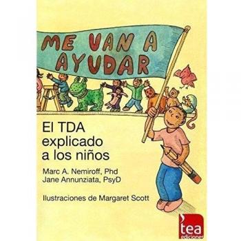 ME VAN A AYUDAR: El TDA explicado a los niños