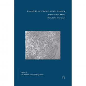 Education, Participatory Action Research, and Social Change: International Perspectives