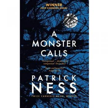 A Monster Calls: Patrick Ness