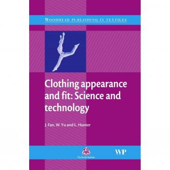 Clothing Appearance and Fit: Science and Technology