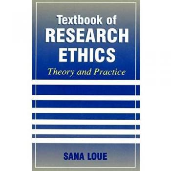 Comprehensive Research Ethics Manual: Theory, Practice, and Guidelines