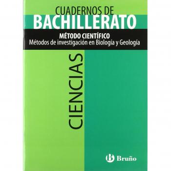 Cuaderno Ciencias Bachillerato Método científico. Métodos de investigación en Biología y Geología