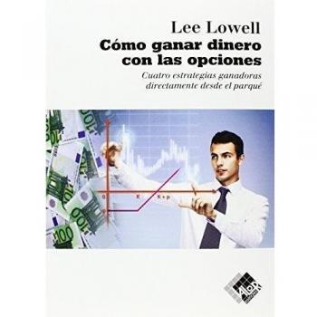 Cómo ganar dinero con las opciones
