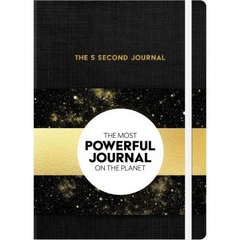 The 5 Second Journal: The Best Daily Journal and Fastest Way to Slow Down, Power Up, and Get Sh*t Done