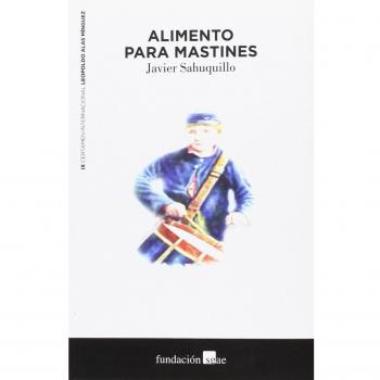 Alimento para mastines: 9 - Francisco Javier Sahuquillo Vallejo