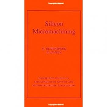 Micromachinación de Silicio (Estudios de Cambridge en Física de Semiconductores y Ingeniería Microelectrónica, Volumen 7) - Edición en tapa blanda