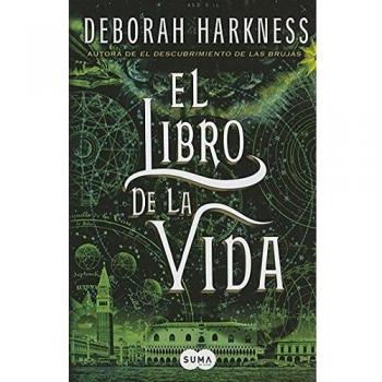 El libro de la vida - Deborah Harkness