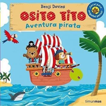 Osito Tito. Aventura pirata - DAVIES, BENJI