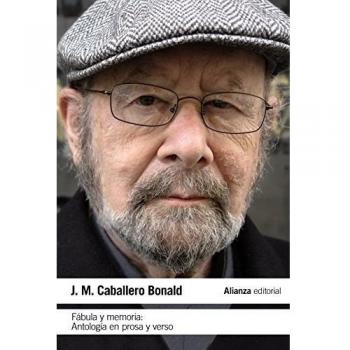Fábula y memoria: antología poética en verso y prosa