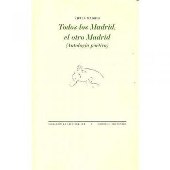 Todos los Madrid, el otro Madrid:
