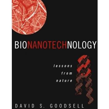 Bionanotechnology: Lessons from Nature