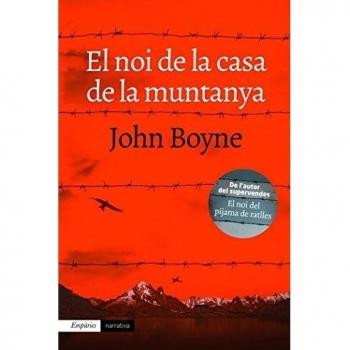 El noi de la casa de la muntanya - John Boyne