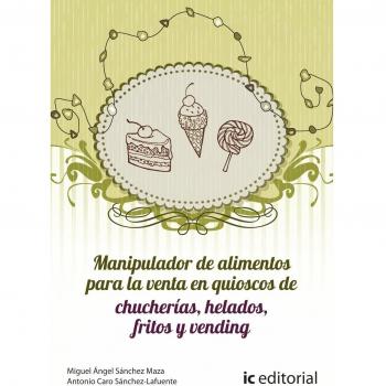 Manipulador de alimentos para la venta en quioscos de chucherías, helados, fritos y vending