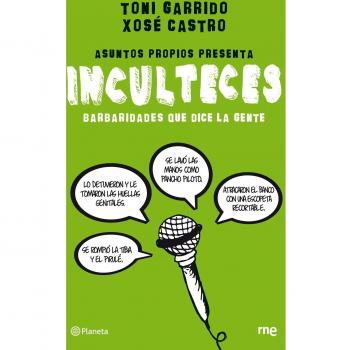 Inculteces - Garrido, Toni; Castro, Xosé