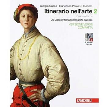 Compact Green Art Itinerary: Volume 2 - From International Gothic to the Baroque Era with E-Book and Online Expansion for High Schools
