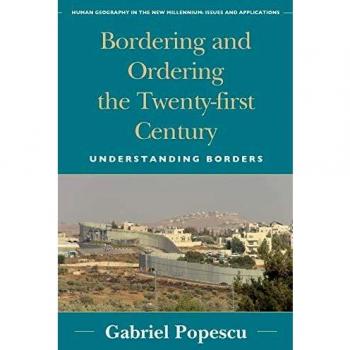 Bordering and Ordering the Twenty-first Century: Understanding Borders