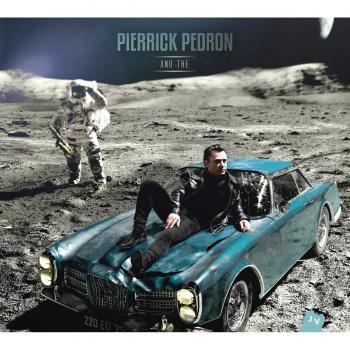 And the - Pierrick Pedron