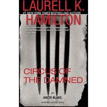 Circus of the Damned: An Anita Blake Vampire Hunter Novel (Book 3)