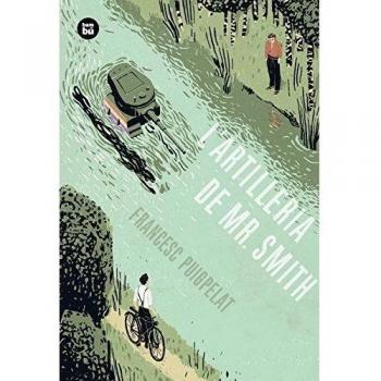 L`artilleria de Mr. Smith - Francesc Puigpelat