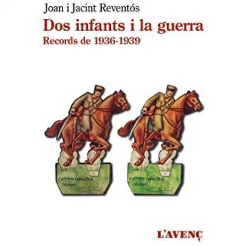 Dos infants i la guerra: Records de 1936-1939 (Memòries