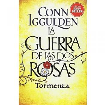 La Guerra de Las Dos Rosas, Tormenta, Duomo Ediciones - Conn Iggulden