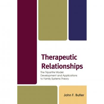 Therapeutic Relationships: Tripartite Model for Family Systems Theory Development