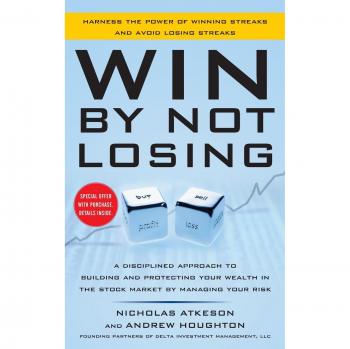 Risk Management Wealth Building Guide: Win by Not Losing in the Stock Market