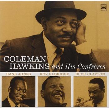 And His Confrères - Coleman Hawkins