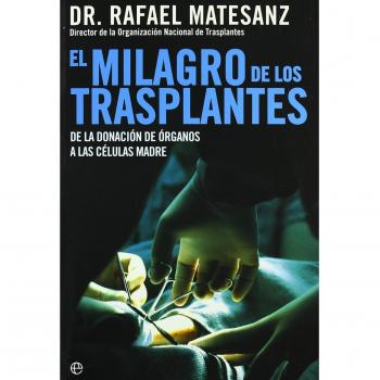 Milagro de los transplantes, el