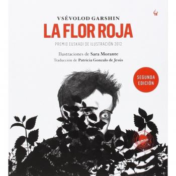 La Flor Roja - Garshin Vsevolod