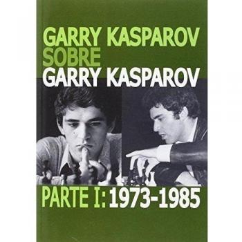 Garry Kasparov Sobre Garry Kasparov: 1