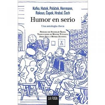 Humor en serio: Una antología checa - VV.AA