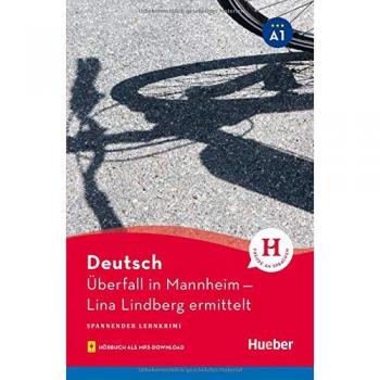 Sobre el Robo en Mannheim: Novela de Detective con Descarga MP3 y Audios Online (Nivel A1)