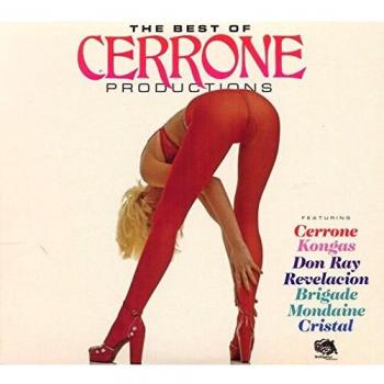 The Best Of Cerrone Productions