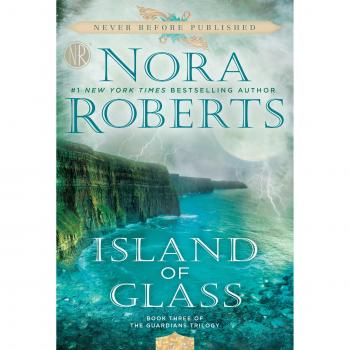 Island of Glass (Guardians Trilogy, Book 3) by Nora Roberts (Paperback)