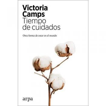 Tiempo de cuidados: Otra forma de estar en el mundo