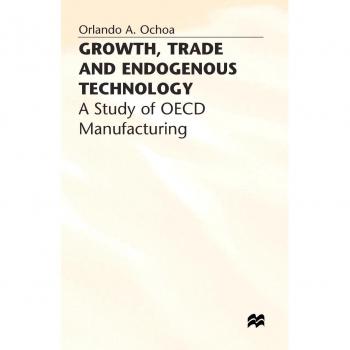Growth, Trade and Endogenous Technology: A Study of OECD Manufacturing