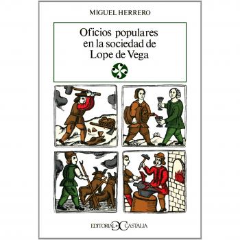 Oficios populares en la sociedad de Lope de Vega .